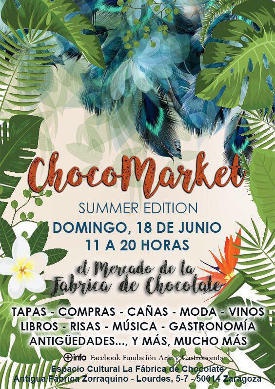 Feria CHOCOMARKET Summer Edition Zaragoza 18 de junio 2017